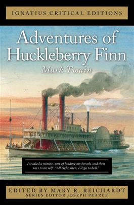 Adventures of Huckleberry Finn - Ignatius Critical Editions