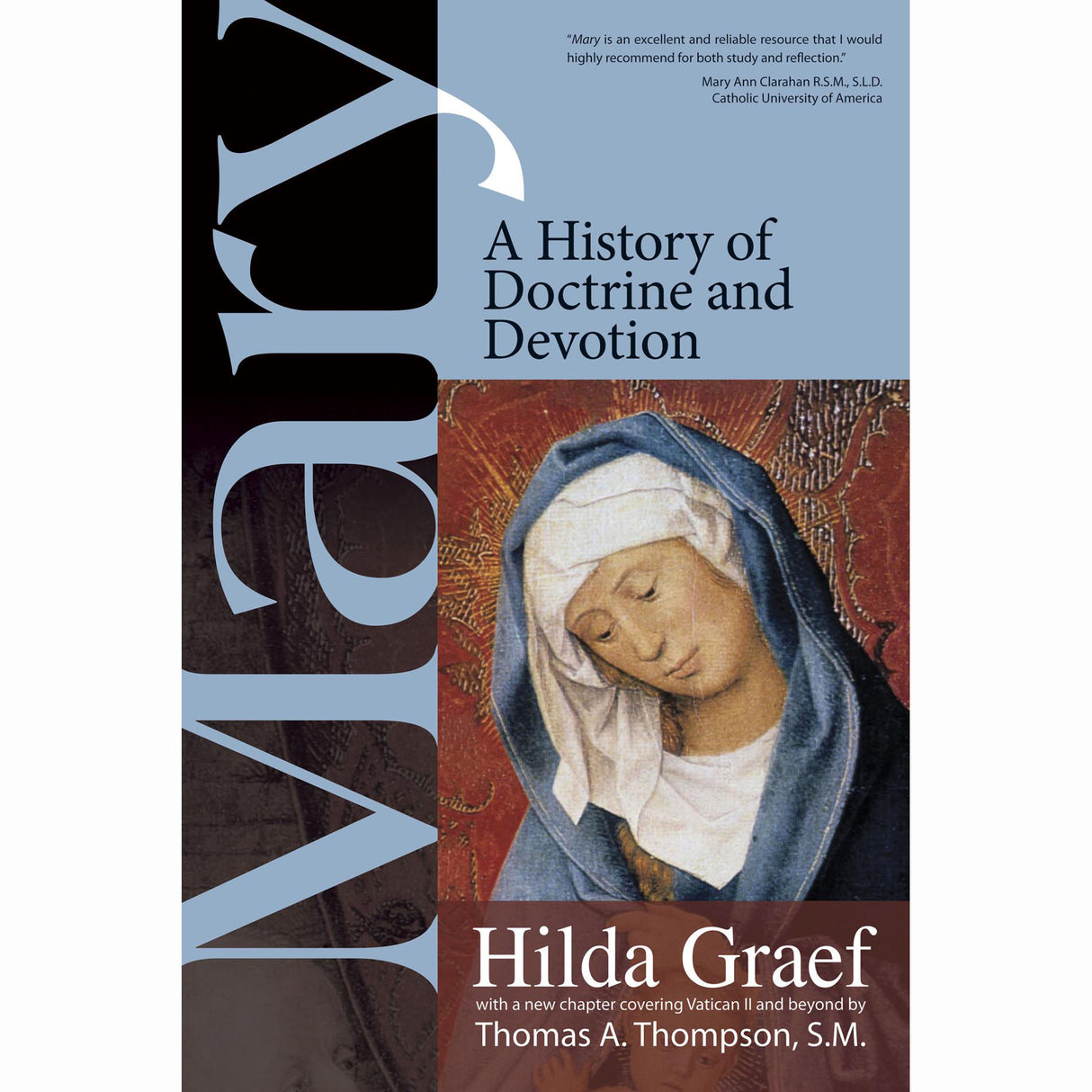 Mary - A History of Doctrine and Devotion