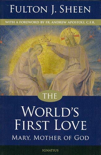 World's First Love 2nd Edition - Mary, Mother of God