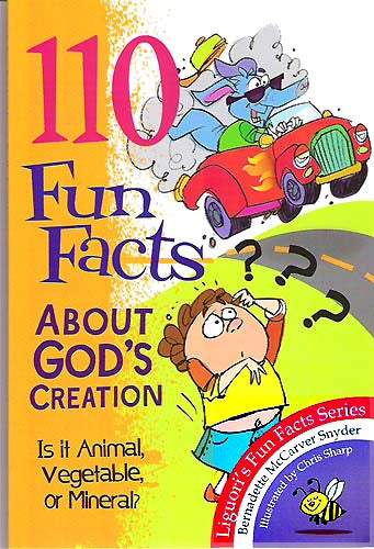 110 Fun Facts about God's Creation - Is it Animal, Vegetable or Mineral?