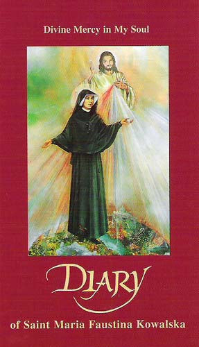 Diary of Saint Maria Faustina Kowalwka