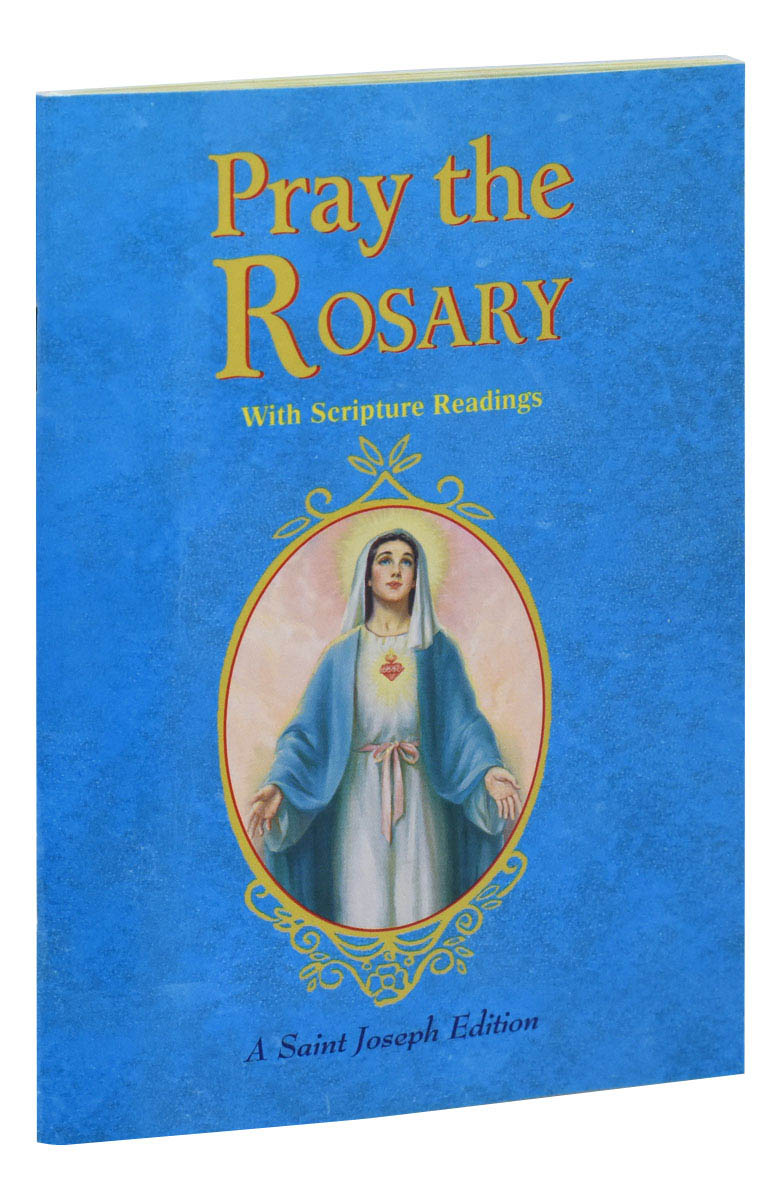 Pray The Rosary Booklet (Expanded Ed. with Scripture Readings