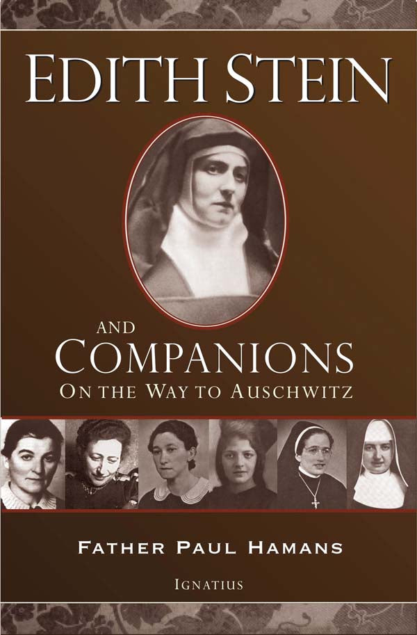 Edith Stein and Companions - On the Way to Auschwitz