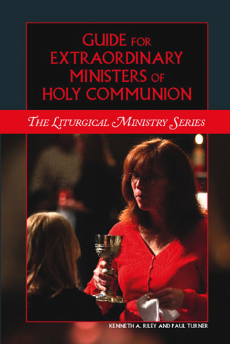 Guide for Extraordinary Ministers of Holy Communion