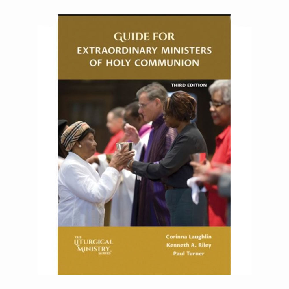 Guide for Extraordinary Ministers of Holy Communion
