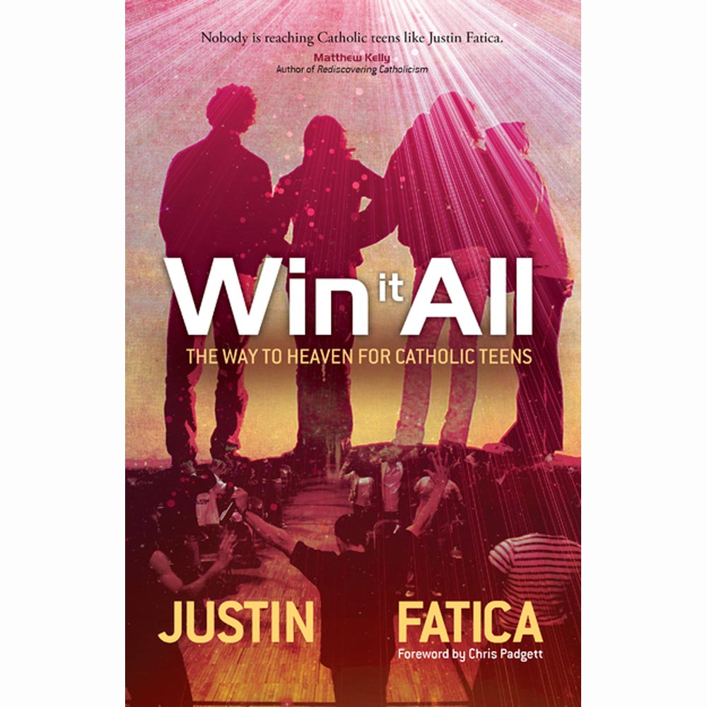 Win It All - The Way to Heaven for Catholic Teens