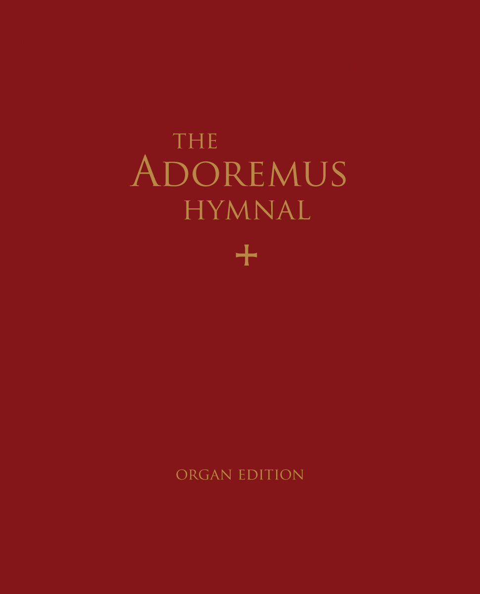 Adoremus Hymnal: Organist Edition, 2nd Edition