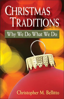 Christmas Traditions: Why We Do What We Do