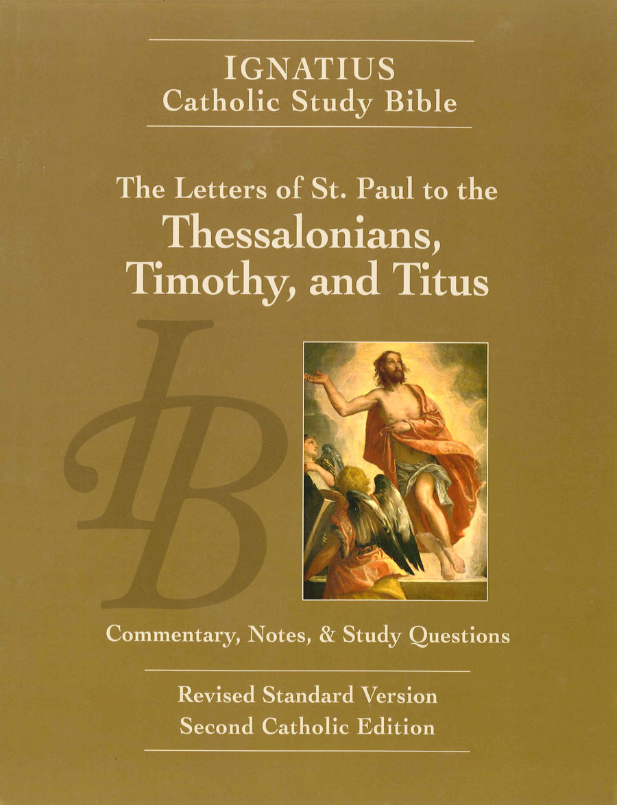 Letters of St. Paul to the Thessalonians, Timothy, and Titus (2nd Ed.)
