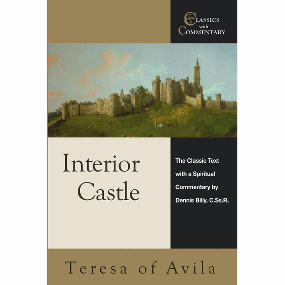 Interior Castle - The Classic Text with a Spiritual Commentary
