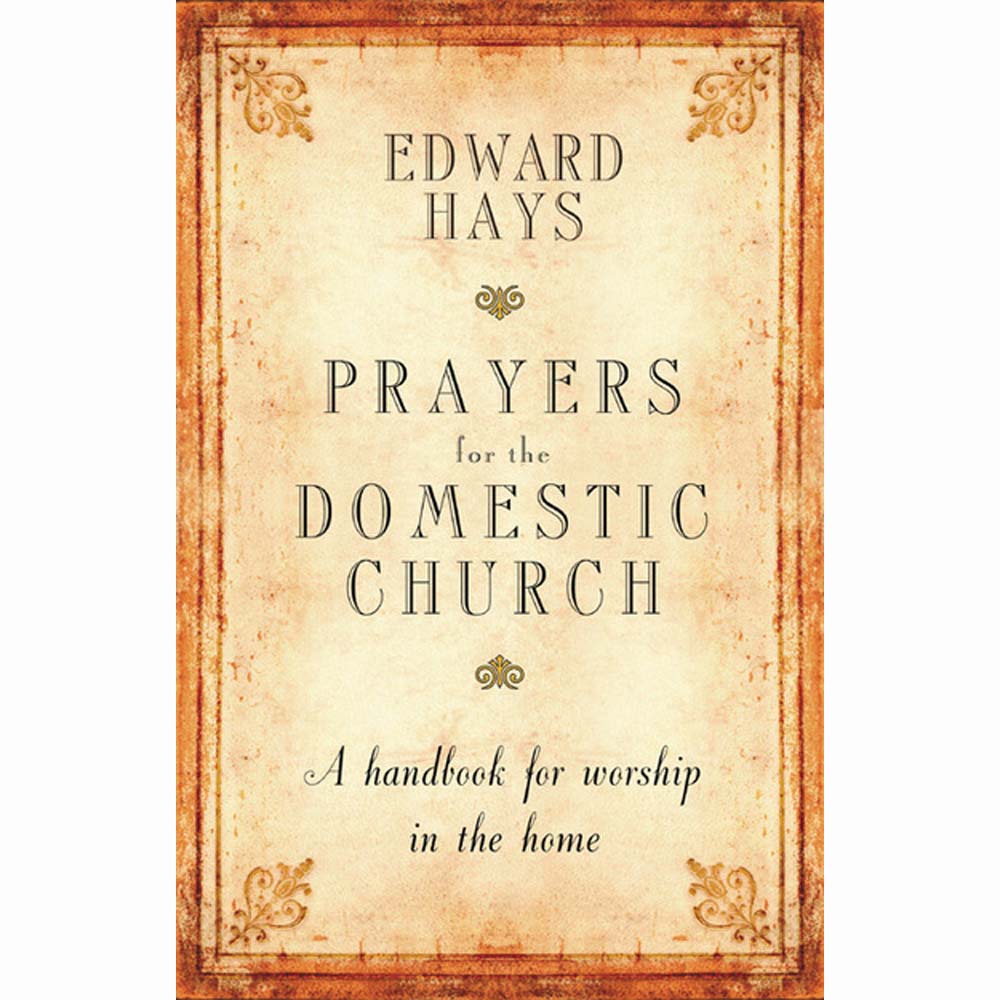 Prayers for the Domestic Church