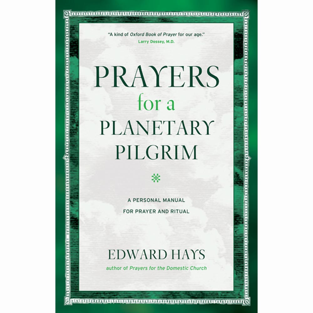 Prayers for a Planetary Pilgrim