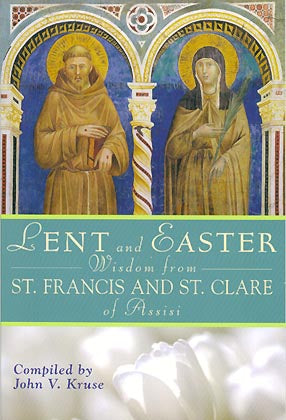 Lent And Easter with Saints Francis and Clare