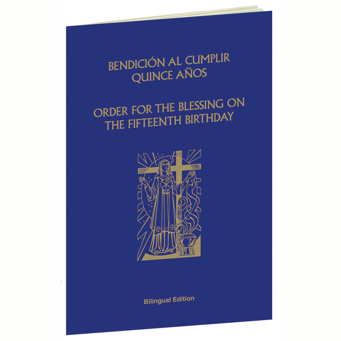 Order for the Blessing on the Fifteenth Birthday- (Bilingual Quincennera)
