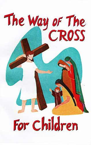 The Way of the Cross for Children BQ049