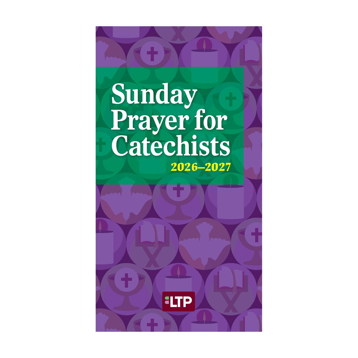 Sunday Prayer for Catechists 2026-2027