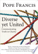 Diverse yet United: Communicating Truth in Charity
