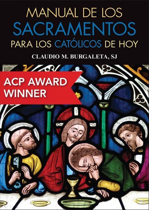 Manual de los sacramentos para los católicos de hoy