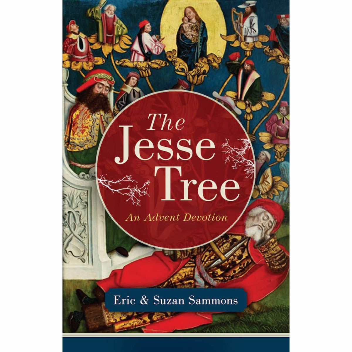 The Jesse Tree - An Advent Devotion