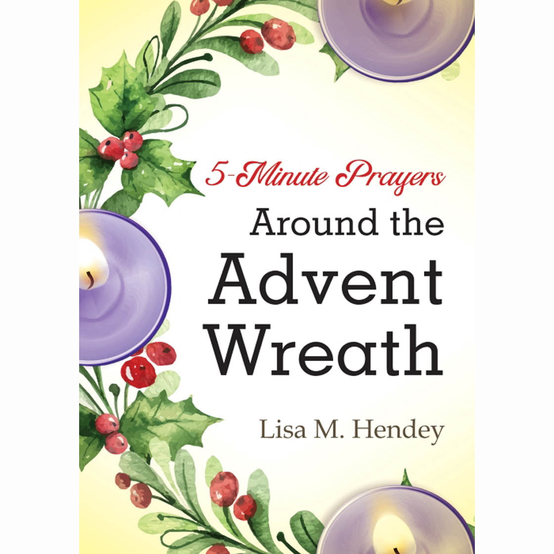 5 - Minute Prayers Around the Advent Wreath