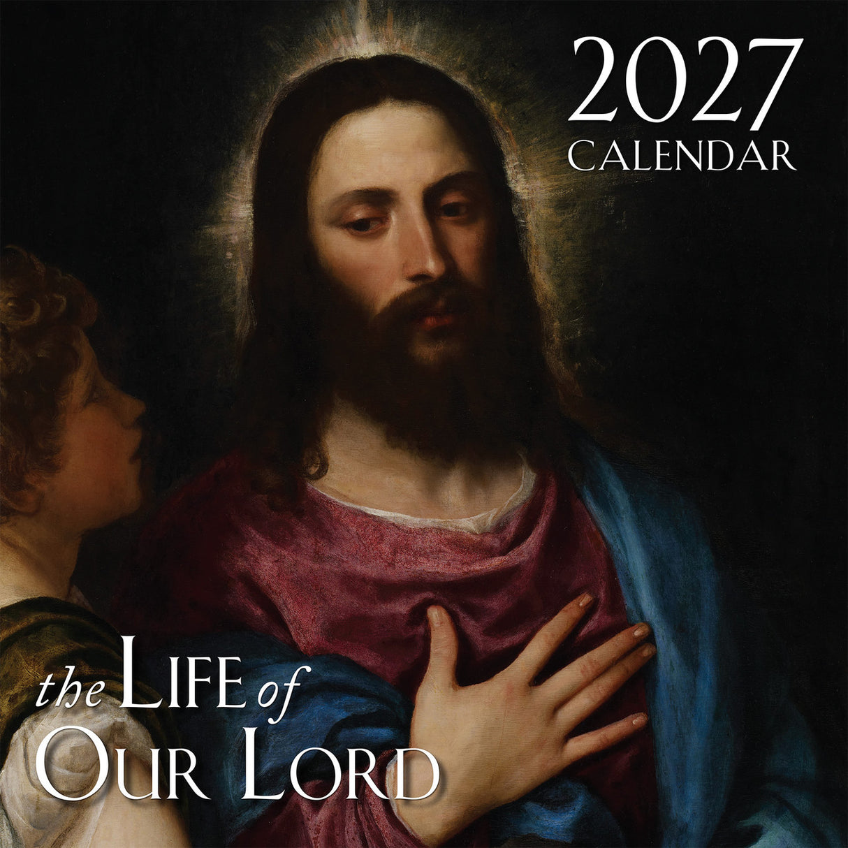 2027 The Life of Our Lord Wall Calendar
