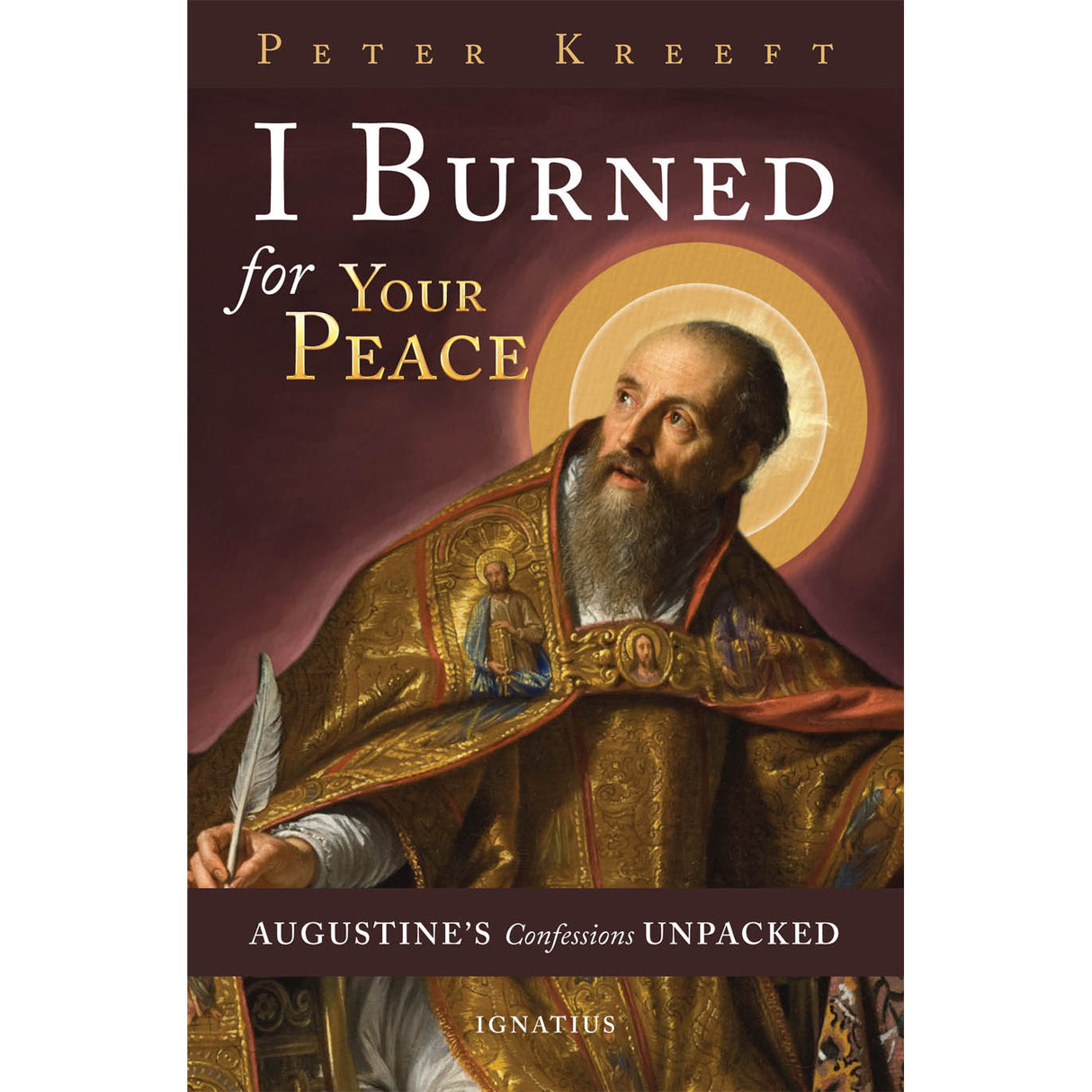 I Burned for Your Peace