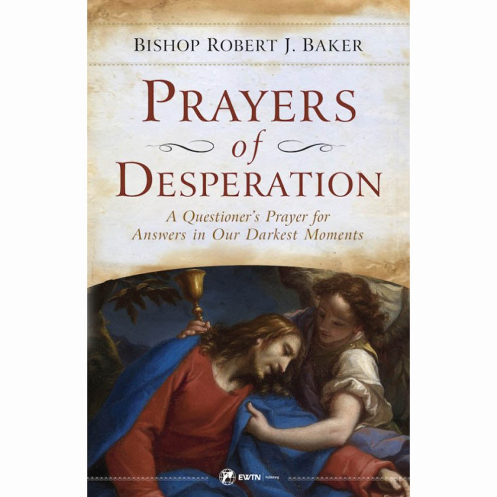 Prayers of Desperation