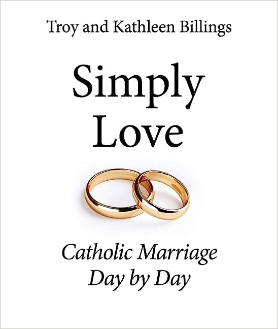 Simply Love: Catholic Marriage Day by Day