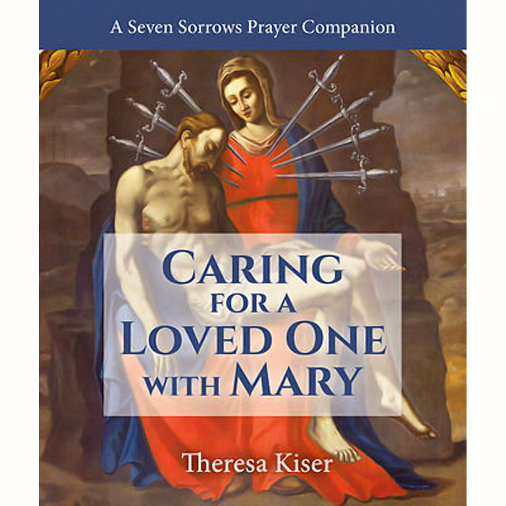 Caring For A Loved One With Mary