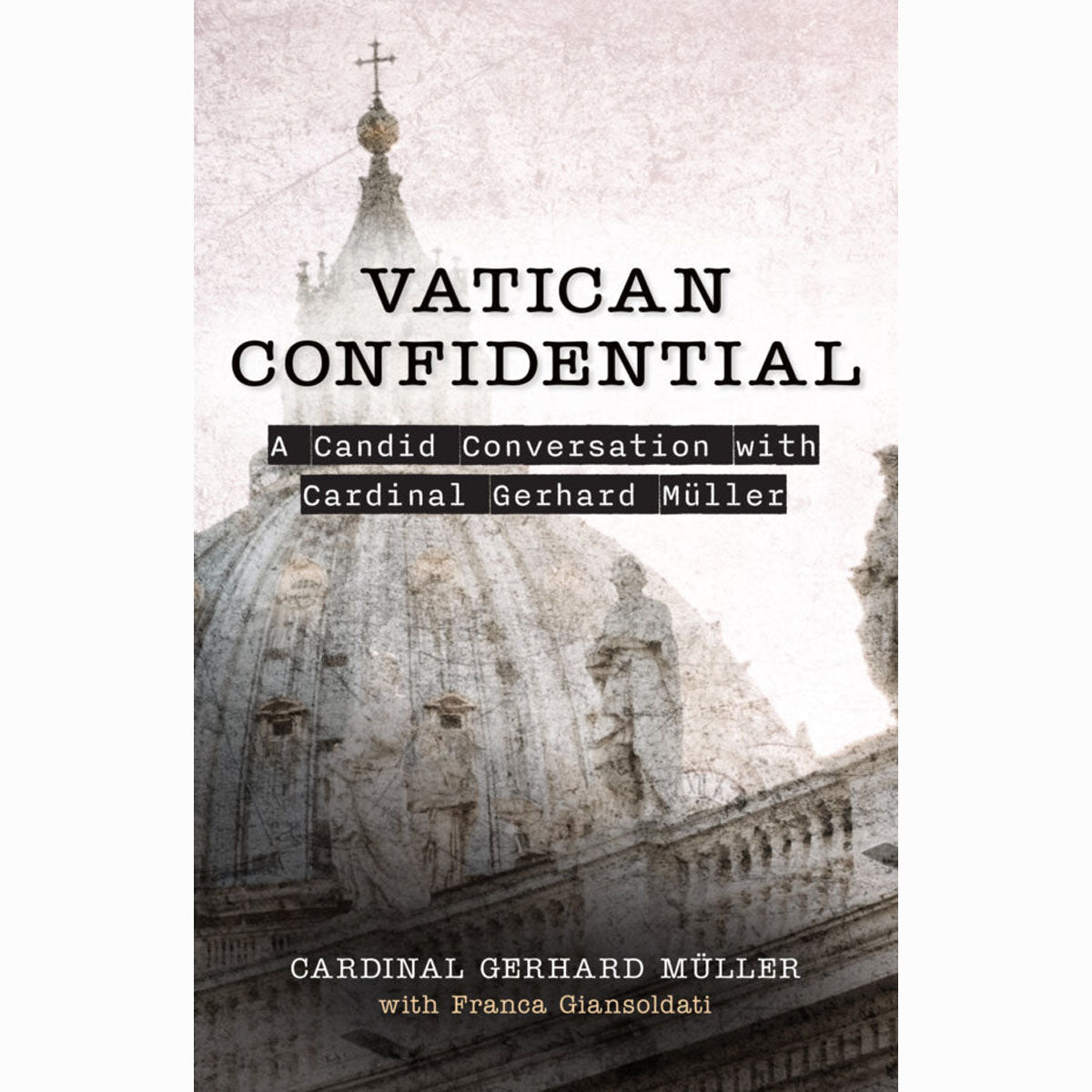 Vatican Confidential: A Candid Conversation with Cardinal Gerhard Müller
