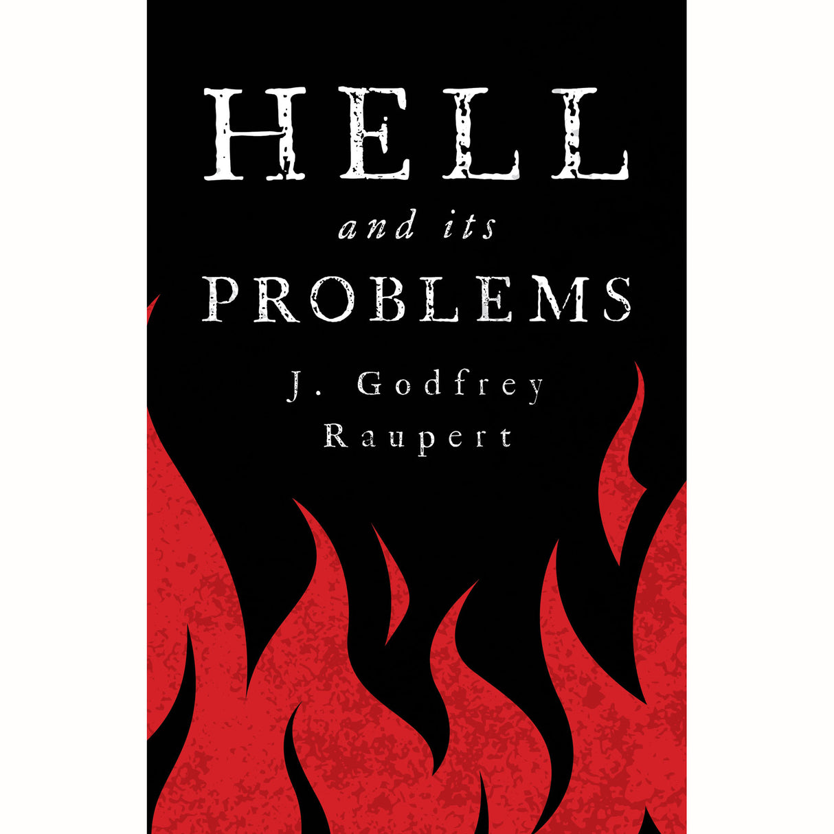 Hell and Its Problems