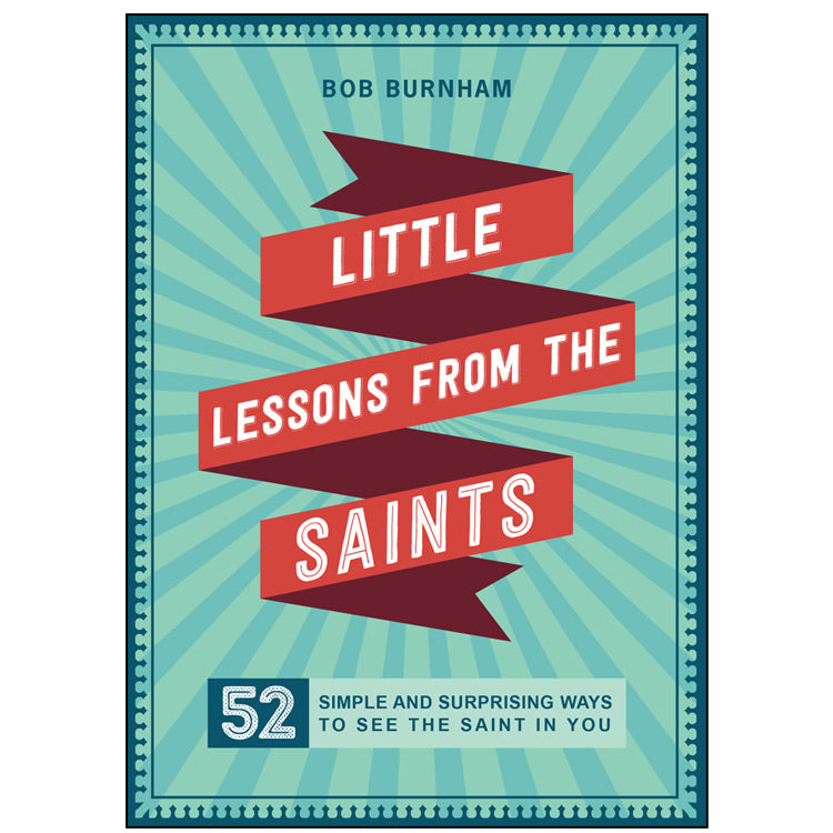 Little Lessons From the Saints