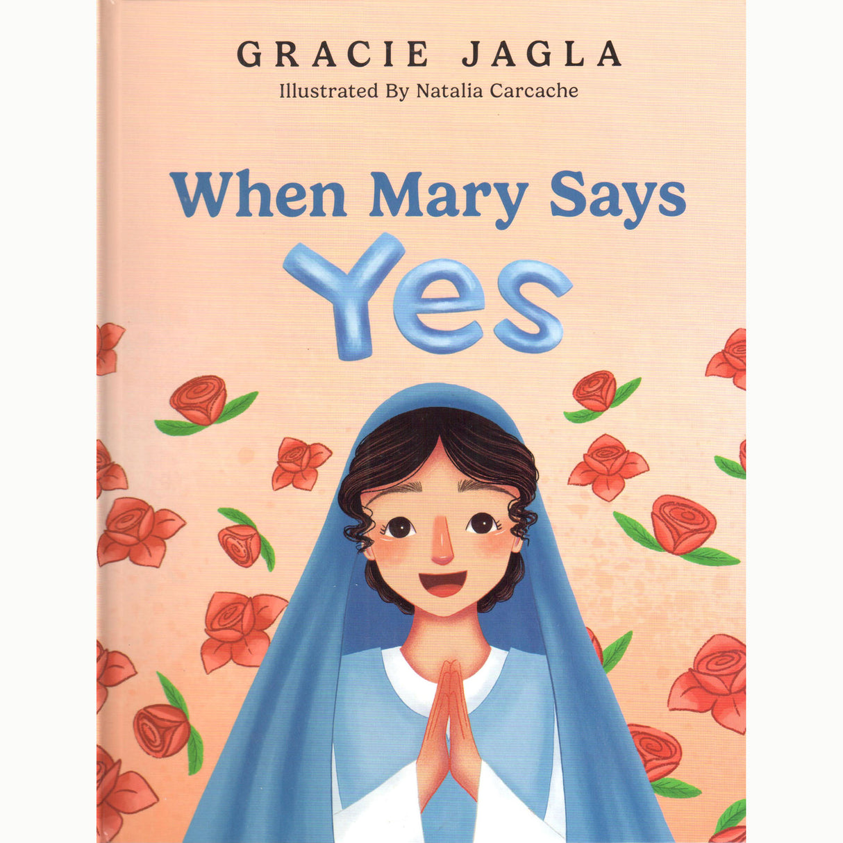 When Mary Says Yes