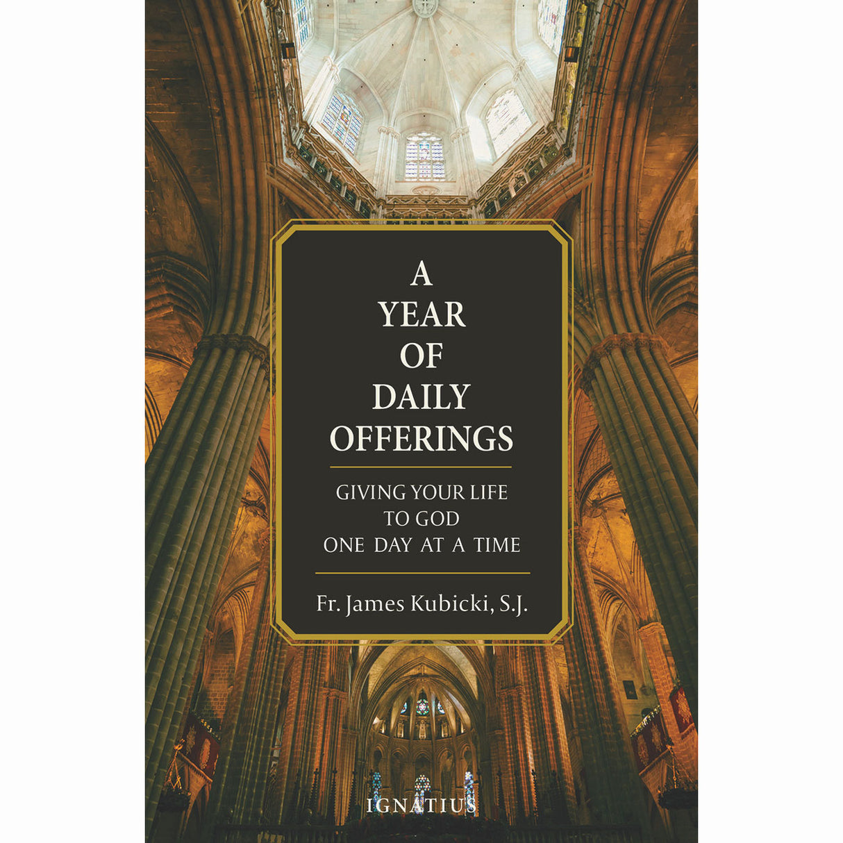 A Year Of Daily Offerings: Giving Your Life To God One Day At A Time