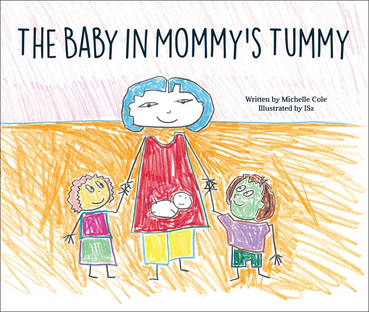 The Baby in Mommy"s Tummy