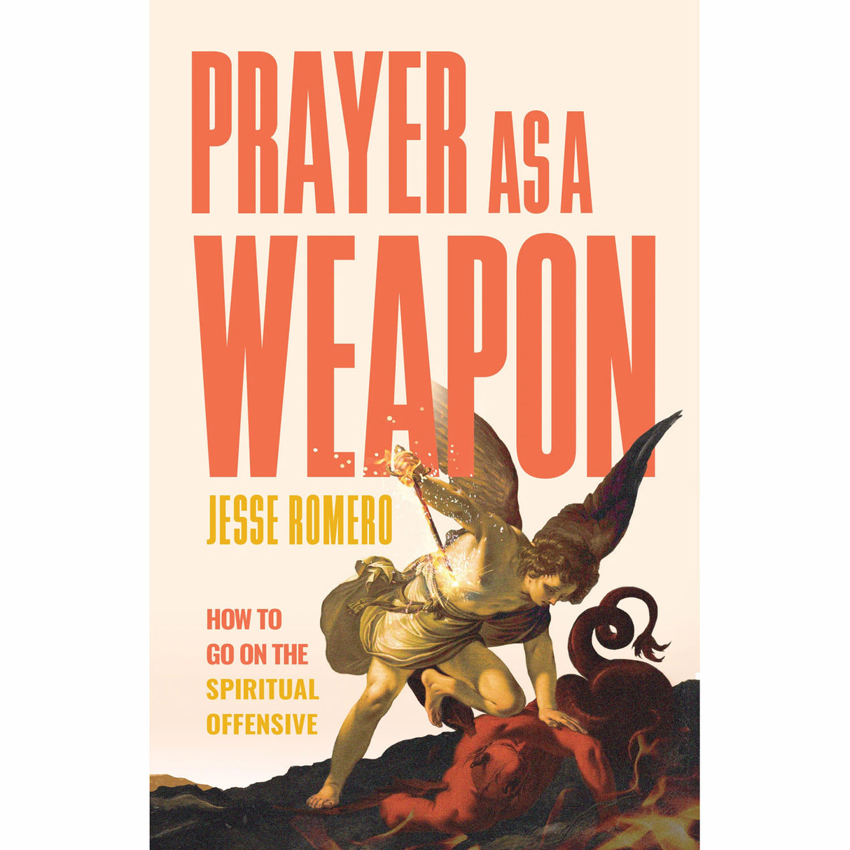Prayer as a Weapon