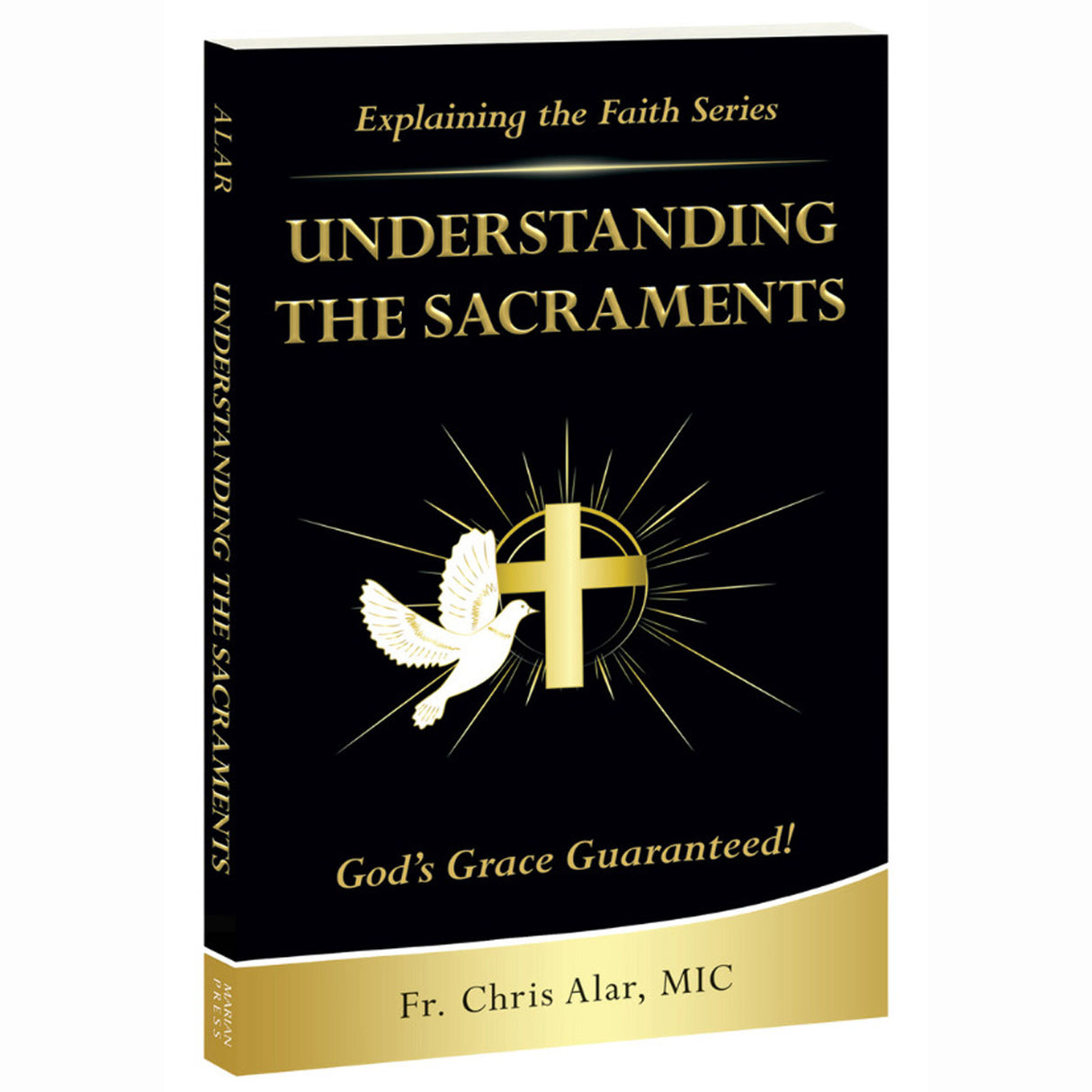 Understanding the Sacraments