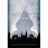 A Stranger Among Us
