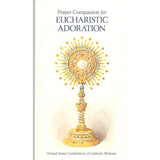 Prayer Companion for Eucharist Adoration