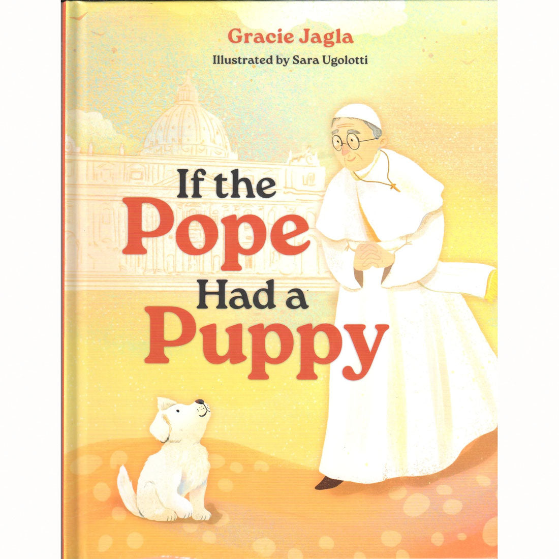 If The Pope Had A Puppy