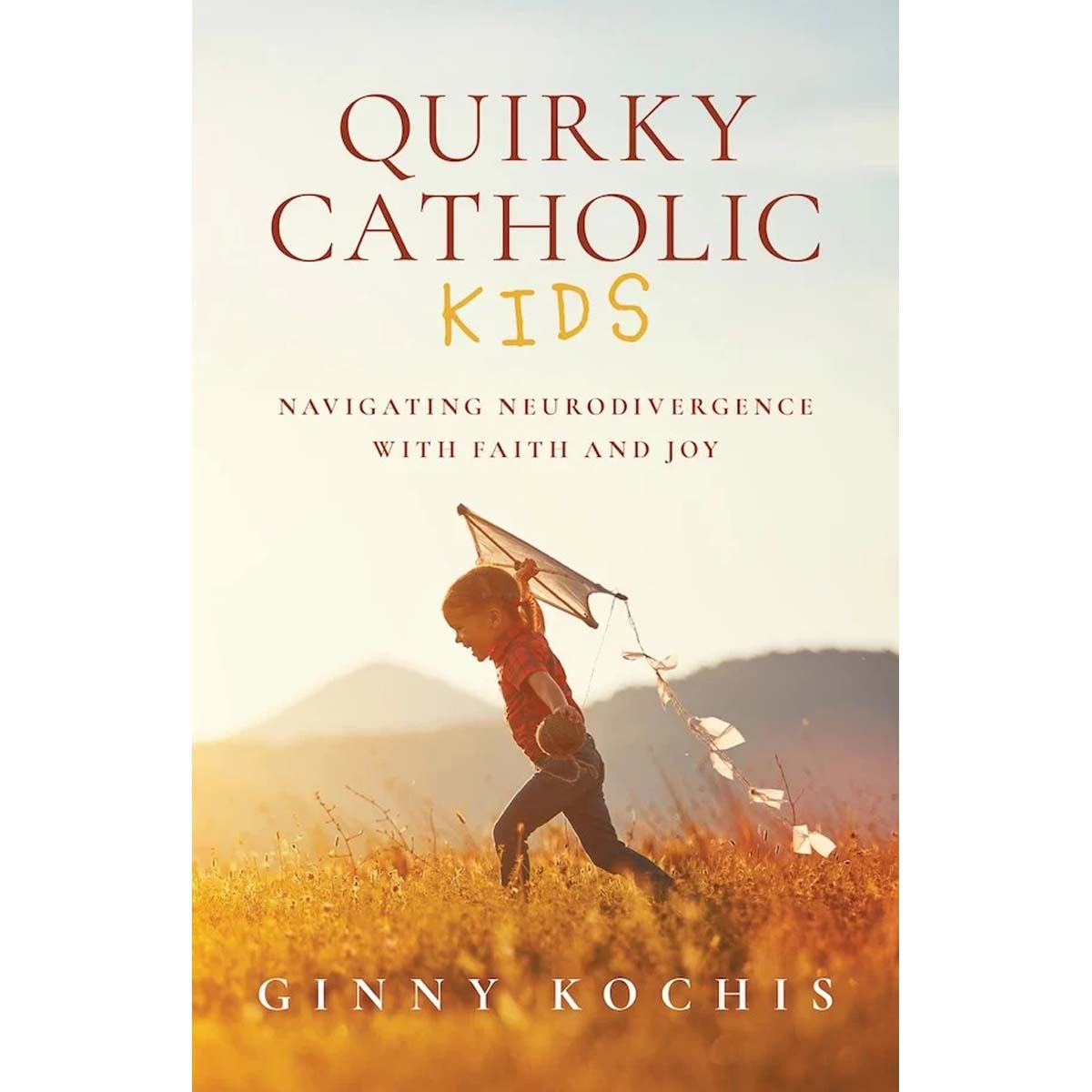 Quirky Catholic Kids: Navigating Neurodivergence With Faith And Joy