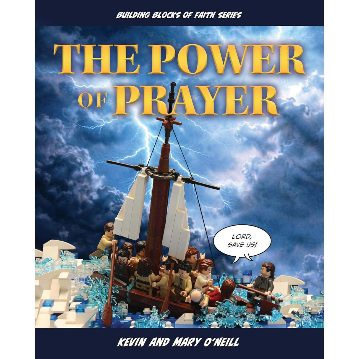 The Power Of Prayer: Building Blocks of Faith Series