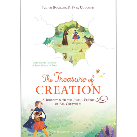 The Treasure of Creation: A Journey With the Joyful Friend of All Creation