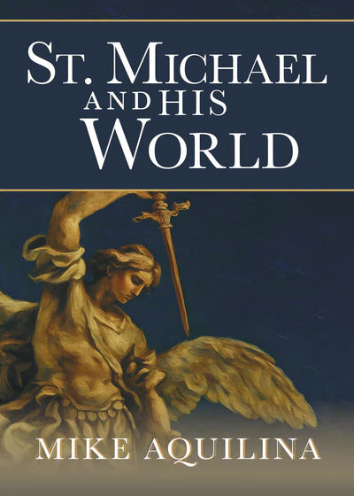 St Michael and His World