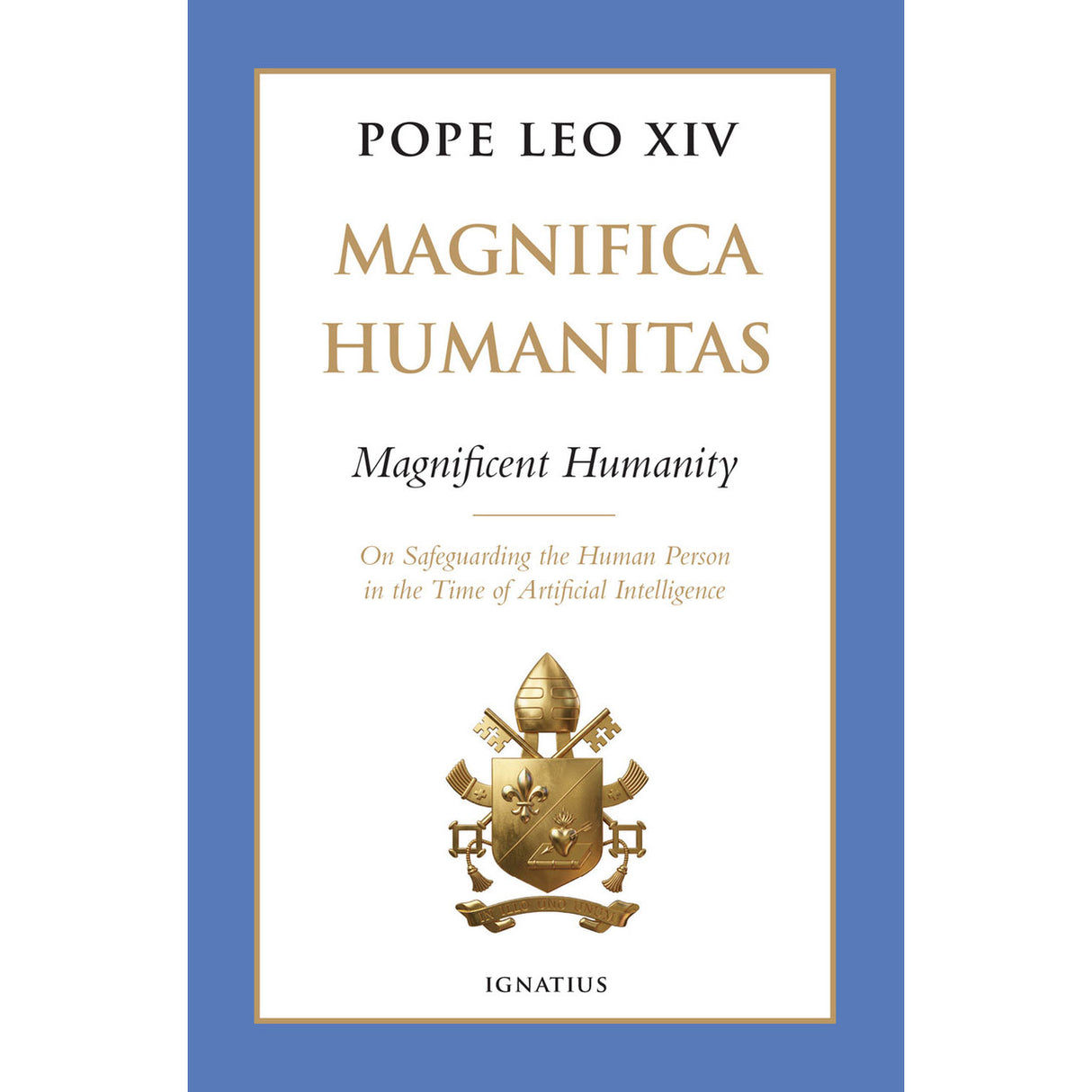 Magnifica Humanitas Harback Edition