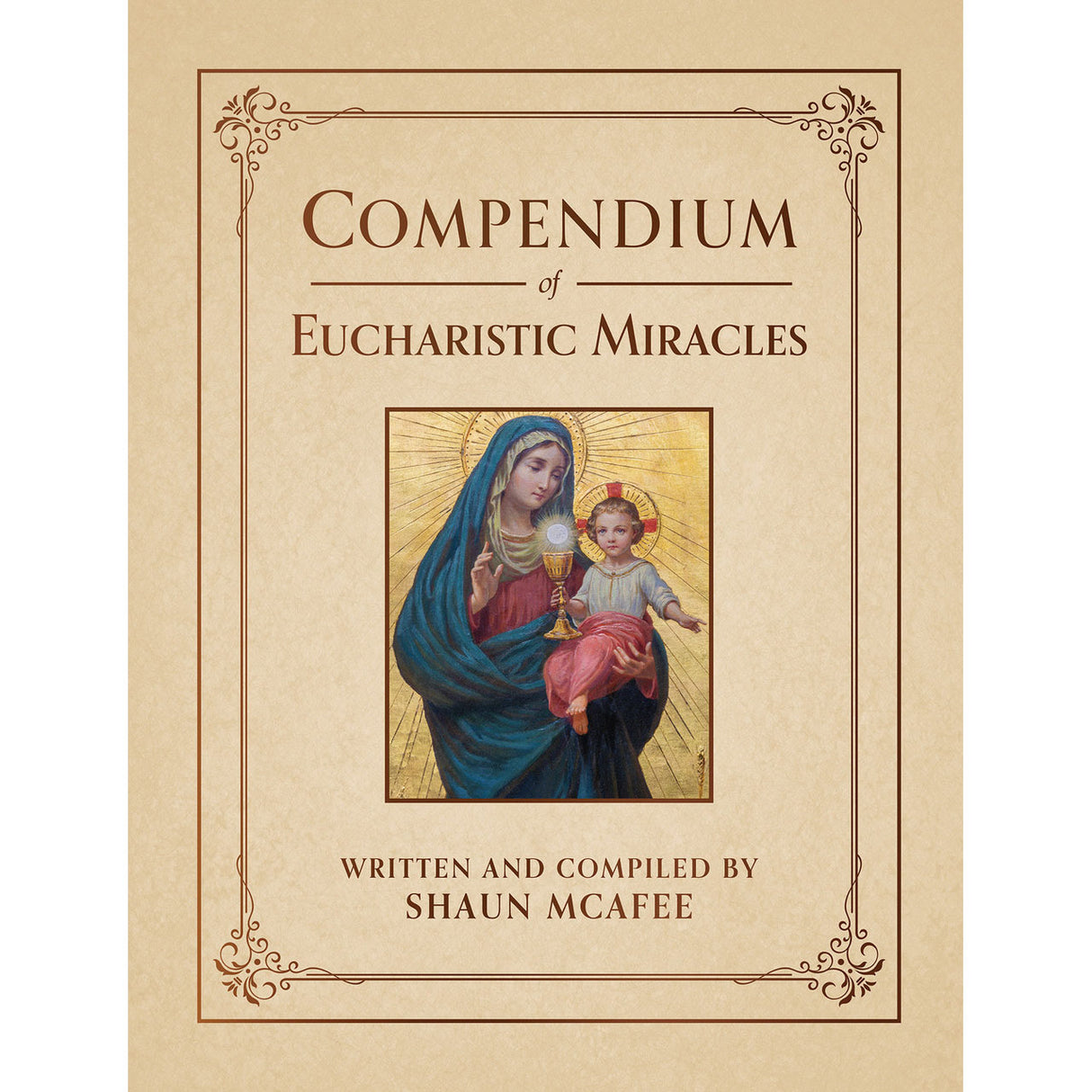 Compendium of Eucharistic Miracles
