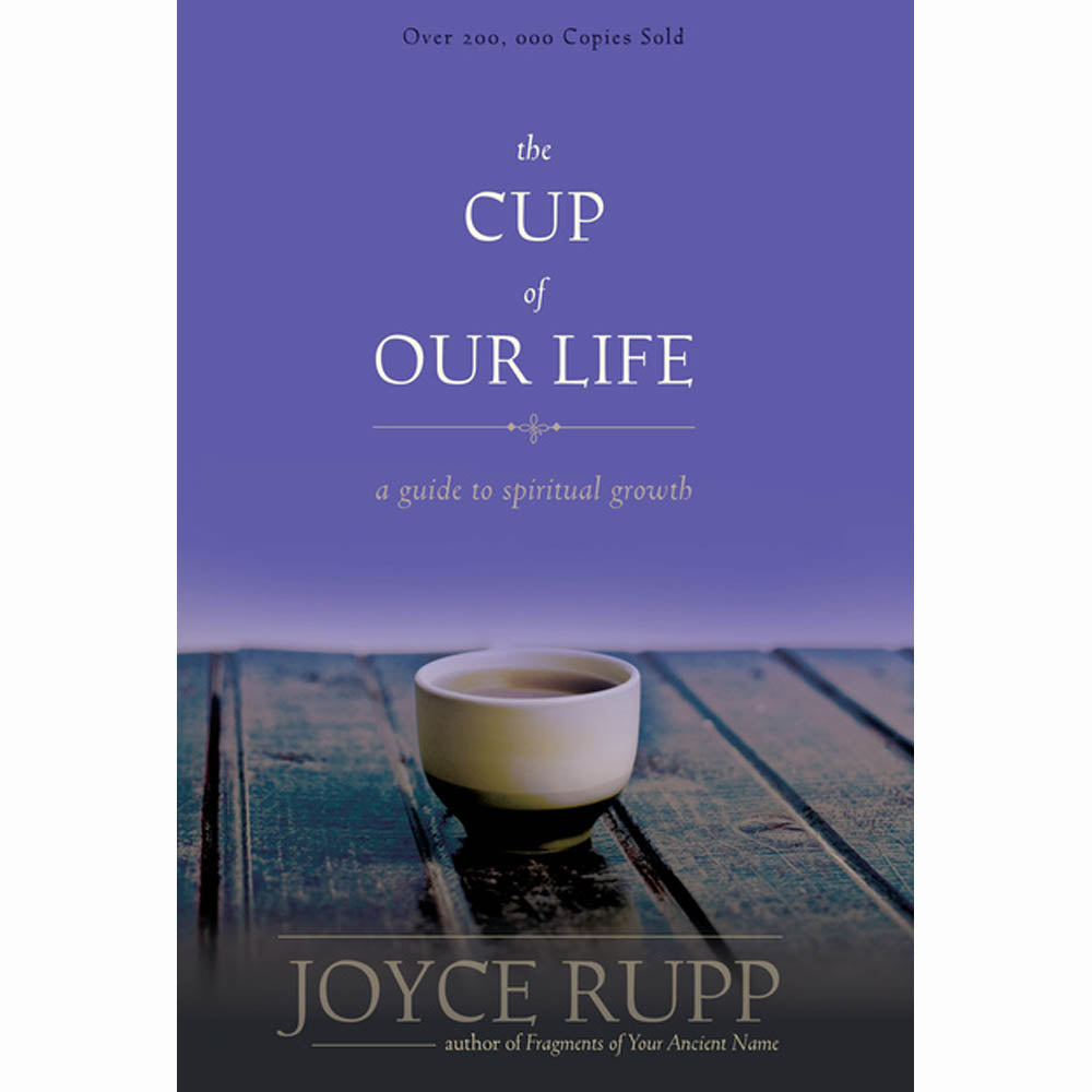 The Cup of Our Life - A Guide to Spiritual Growth