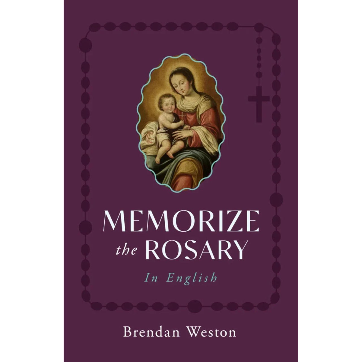 Memorize the Rosary in English