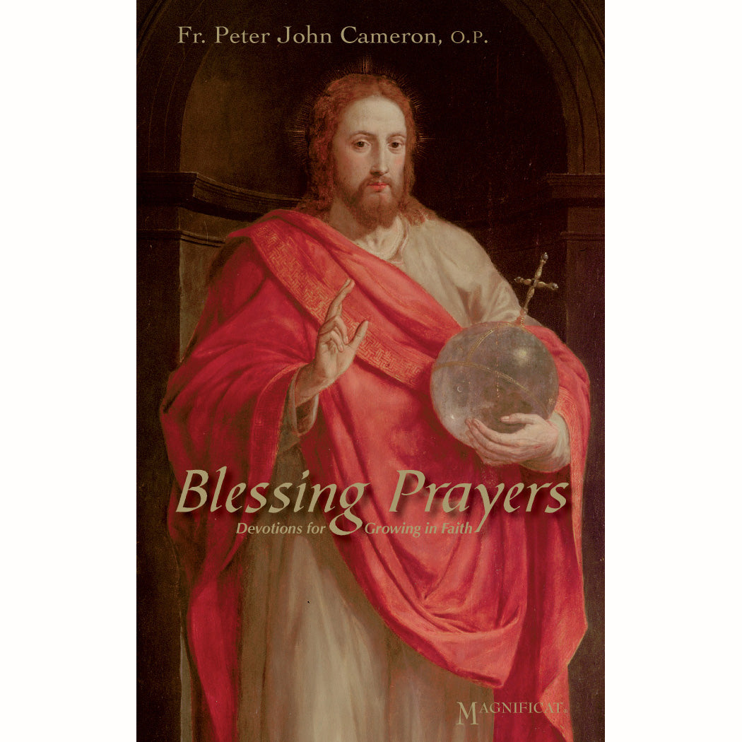 Blessing Prayers: Devotions for Growing in Faith Magnificat