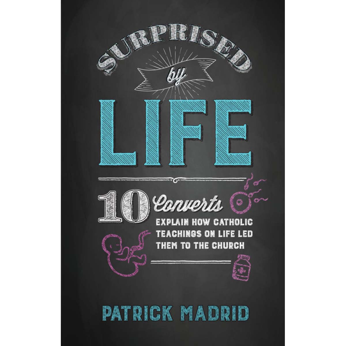 Surprised by Life